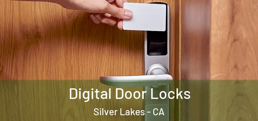  Digital Door Locks Silver Lakes - CA