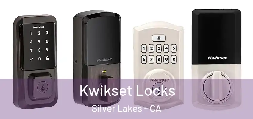  Kwikset Locks Silver Lakes - CA