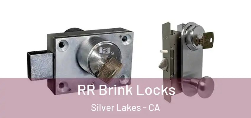  RR Brink Locks Silver Lakes - CA